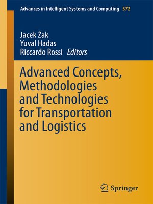cover image of Advanced Concepts, Methodologies and Technologies for Transportation and Logistics